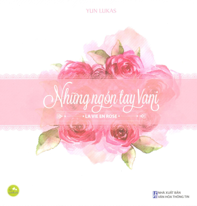 Những Ngón Tay Vani (La Vie En Rose)