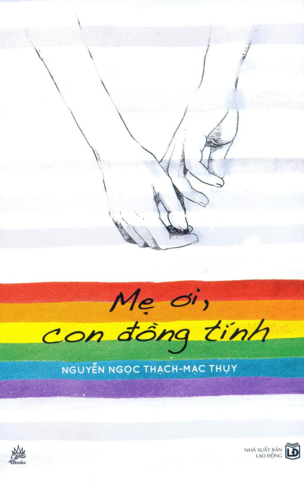 Mẹ Ơi, Con Đồng Tính! (Tái Bản 2016)