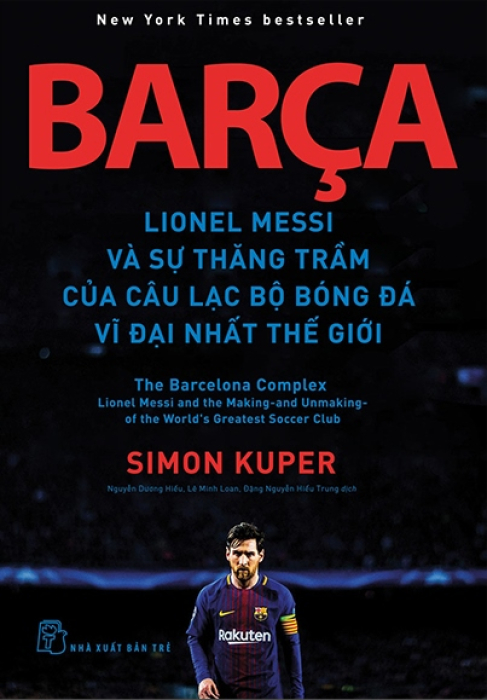 Barça Lionel Messi Và Sự Thăng Trầm Của Câu Lạc Bộ Bóng Đá Vĩ Đại Nhất Thế Giới