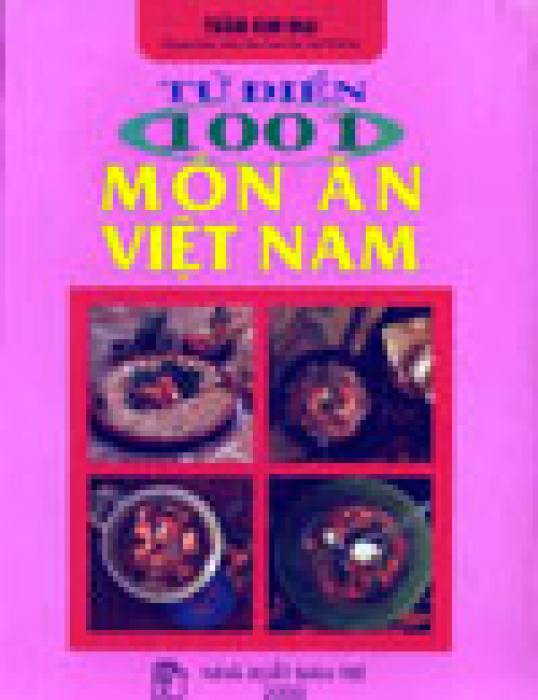 Từ Điển 1001 Món Ăn Việt Nam