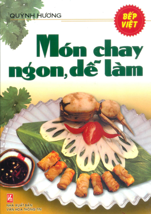 Món Chay Ngon, Dễ Làm (Tái Bản 2014)