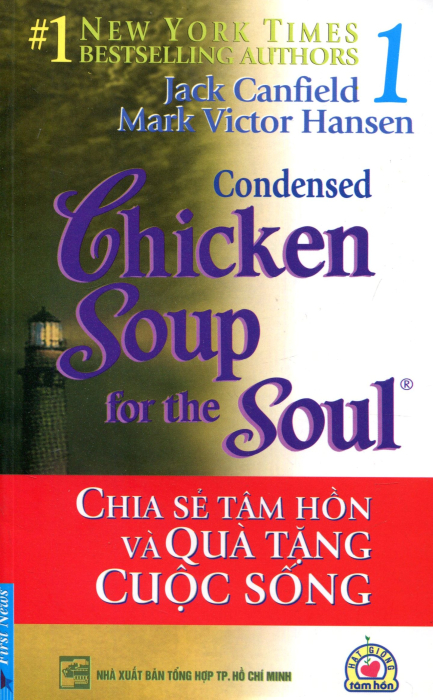 Chicken Soup 1 - Chia Sẻ Tâm Hồn Và Quà Tặng Cuộc Sống