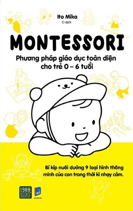 Montessori - Phương Pháp Giáo Dục Toàn Diện Cho Trẻ 0-6 Tuổi